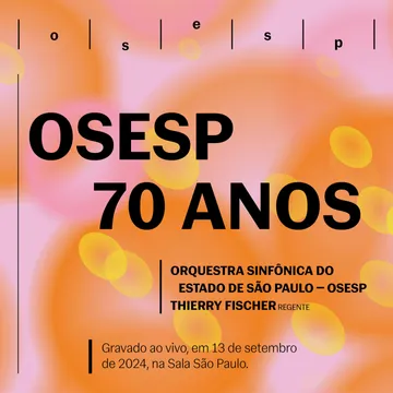 A imagem tem fundo rosa e laranja, e está escrito em preto "Osesp 70 anos"