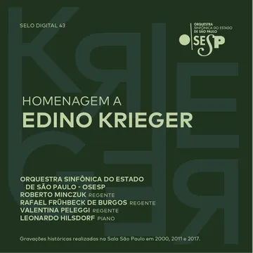 Imagem verde com escritos em bege "Homenagem a Edino Krieger". Letras que compões seu sobrenome ao tom de verde mais claro ao fundo.